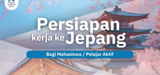 Langkah Awal Menuju Negeri Sakura: Pelajar LPK Bahana Inspirasi Muda Siap Go Japan!